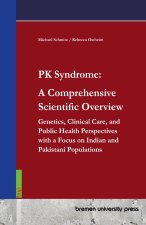 PK Syndrome: A Comprehensive Scientific Overview