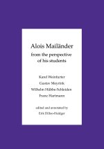 Alois Mailänder - From the perspective of his students