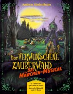 Der verwunschene Zauberwald