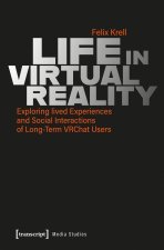 Life in Virtual Reality