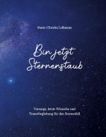 Bin jetzt Sternenstaub