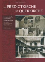 Die Predigtkirche und die Querkirche