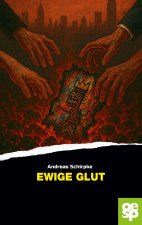 Ewige Glut