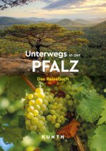 KUNTH Unterwegs in der Pfalz