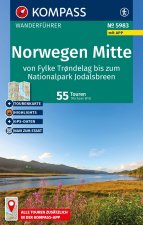 KOMPASS Wanderführer Norwegen Mitte, von Fylke Trøndelag bis zum Nationalpark Jodalsbreen, 55 Touren mit Extra-Tourenkarte