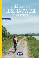 BVA Die 33 schönsten Flussradwege in Deutschland