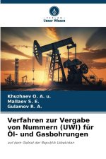 Verfahren zur Vergabe von Nummern (UWI) für Öl- und Gasbohrungen