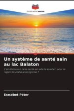 Un système de santé sain au lac Balaton