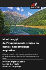 Monitoraggio dell'inquinamento storico da metalli nell'ambiente acquatico