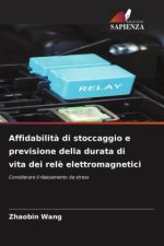 Affidabilità di stoccaggio e previsione della durata di vita dei relè elettromagnetici