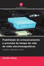 Fiabilidade de armazenamento e previsão do tempo de vida de relés electromagnéticos