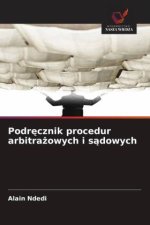 Podr¿cznik procedur arbitra¿owych i s¿dowych