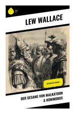 Der Gesang von Malkatoon & Kommodus