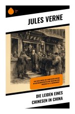 Die Leiden eines Chinesen in China