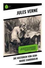 Die Historien von Jean-Marie Cabidoulin