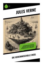 Die geheimnißvolle Insel