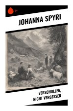 Verschollen, nicht vergessen
