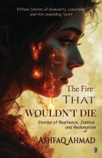 The Fire That Wouldn't Die