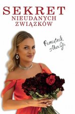 Sekret nieudanych zwi¿zków
