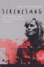 Sirenesang. En fortælling om at overleve vanvid