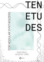Ten etudes for modular synthesizers