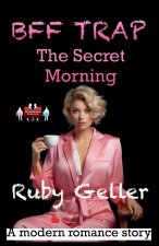 BFF Trap - The Secret Morning
