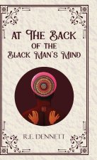 At The Back of the Black Man's Mind