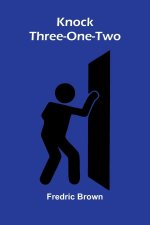 Knock Three-One-Two