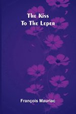 The Kiss To The Leper