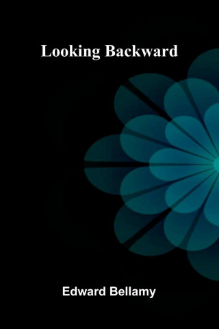 Looking Backward