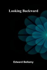 Looking Backward