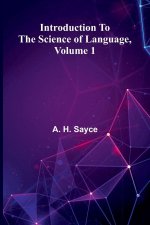Introduction To The Science Of Language, Volume 1