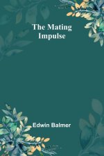 The Mating Impulse