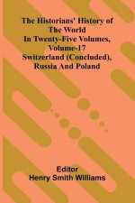 The Historians' History Of The World In Twenty-Five Volumes, Volume 17