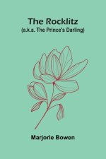 The Rocklitz (A.K.A. The Prince's Darling)