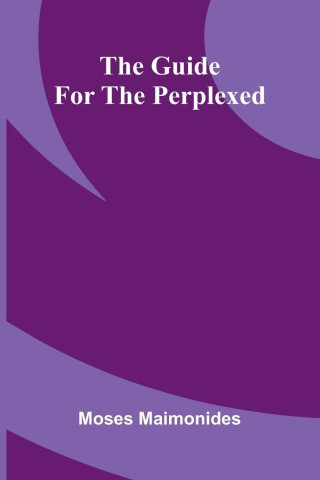 The Guide For The Perplexed
