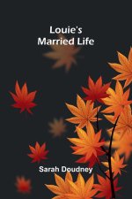 Louie's Married Life