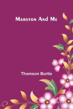 Marston And Me