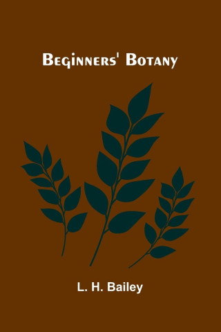 Beginners' Botany