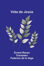 Vida De Jesús