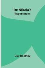 Dr. Nikola's Experiment
