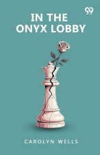 In The Onyx Lobby