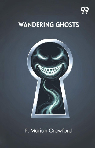 Wandering Ghosts