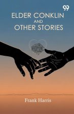 Elder Conklin And Other Stories