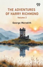 The Adventures Of Harry Richmond Volume 2