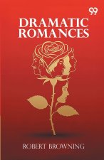 Dramatic Romances