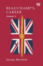 Beauchamp's Career Volume 3