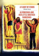 A Flight of Stairs, Alyonushka and her little brother ivanushka