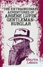 The Extraordinary Adventures of Arsène Lupin,  Gentleman-Burglar