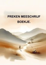 preken meeschrijf boekje.
